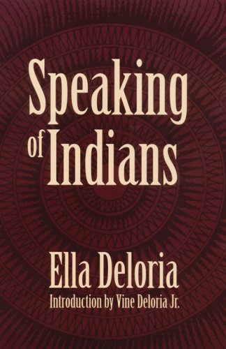Speaking of Indians  N/A 9780803266148 Front Cover