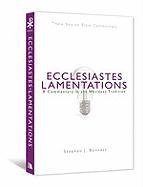 NBBC, Ecclesiastes / Lamentations A Commentary in the Wesleyan Tradition  2010 9780834125148 Front Cover