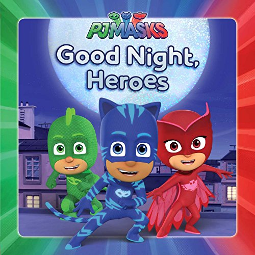 Good Night, Heroes  N/A 9781534406148 Front Cover
