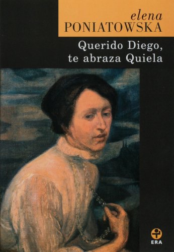 Querido Diego, Te Abraza Quiela 1st 9789684112148 Front Cover