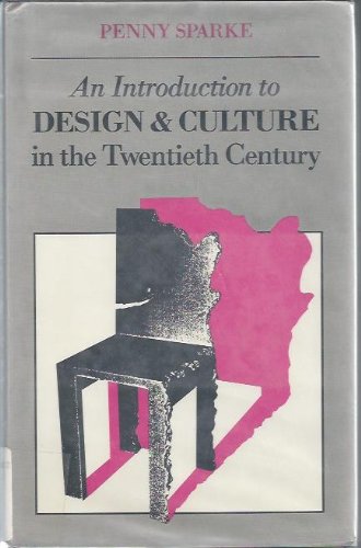 Introduction to Design and Culture in the Twentieth Century  1986 9780047010149 Front Cover
