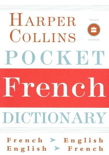 Pocket French Dictionary  3rd 2005 9780060749149 Front Cover