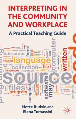 Interpreting in the Community and Workplace A Practical Teaching Guide  2011 9780230285149 Front Cover