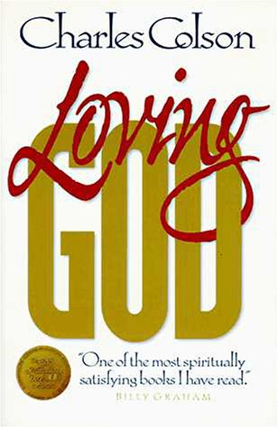 Loving God   1997 9780310219149 Front Cover