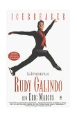 Icebreaker Spanish Edition The Autobiography of Rudy Galindo  1998 9780671020149 Front Cover