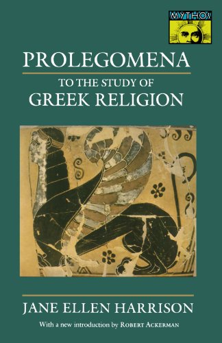 Prolegomena to the Study of Greek Religion  3rd 1991 9780691015149 Front Cover