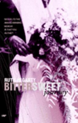 Bittersweet Journey   2003 9780702234149 Front Cover