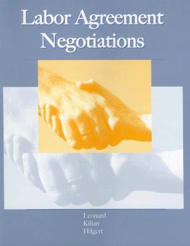 Labor Agreement Negotiations  7th 2004 (Revised) 9780759313149 Front Cover