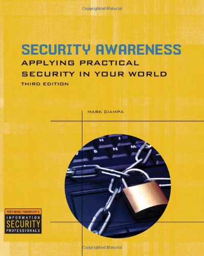 Security Awareness Applying Pracitical Security in Your World 3rd 2010 9781435454149 Front Cover