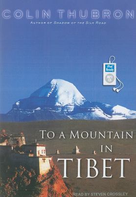 To a Mountain in Tibet:  2011 9781452651149 Front Cover