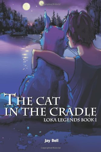 Cat in the Cradle Loka Legends N/A 9781463765149 Front Cover