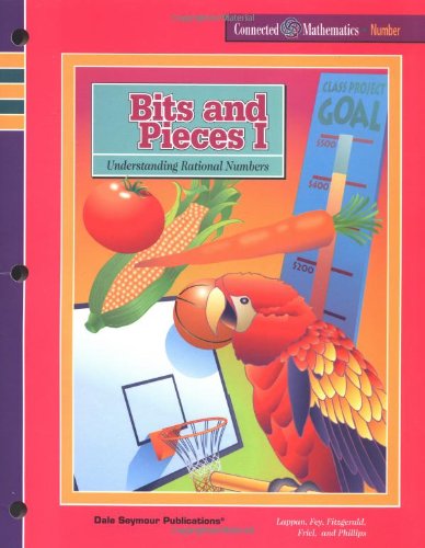 Bits and Pieces I : Understanding Rational Numbers 1st 9781572326149 Front Cover