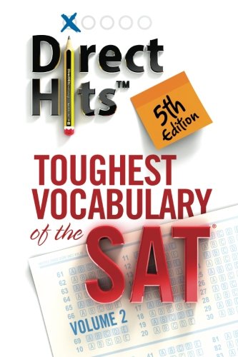 Direct Hits Toughest Vocabulary of the SAT   2014 9781936551149 Front Cover