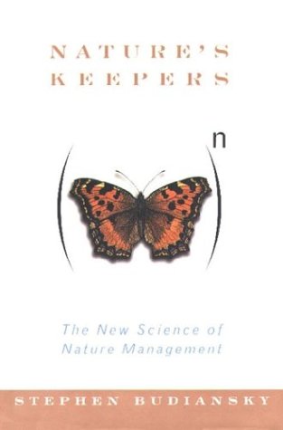 Nature's Keepers The New Science of Nature Management  1995 9780029049150 Front Cover