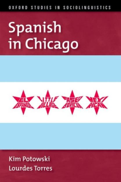 Spanish in Chicago  N/A 9780199326150 Front Cover