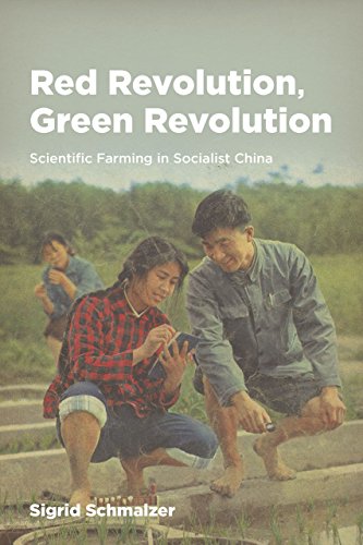 Red Revolution, Green Revolution Scientific Farming in Socialist China  2015 9780226330150 Front Cover