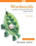 Wordsmith: A Guide to Paragraphs and Short Essays  2015 9780321974150 Front Cover