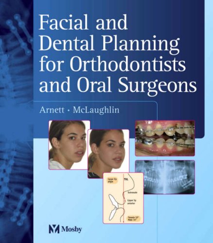 Facial and Dental Planning for Orthodontists and Oral Surgeons  N/A 9780323053150 Front Cover