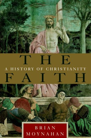 Faith A History of Christianity N/A 9780385491150 Front Cover
