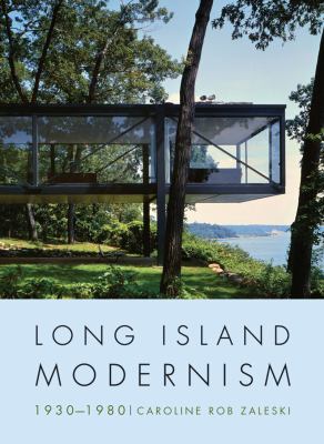 Long Island Modernism, 1930-1980   2012 9780393733150 Front Cover