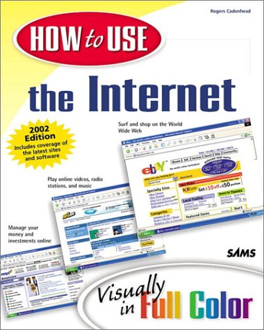 How to Use the Internet Visually in Full Color  2002 (Revised) 9780672322150 Front Cover