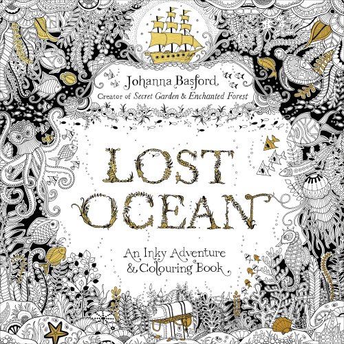Lost Ocean An Inky Adventure and Colouring Book N/A 9780753557150 Front Cover