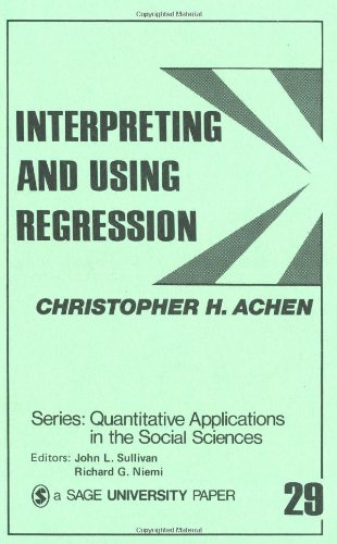 Interpreting and Using Regression   1982 9780803919150 Front Cover
