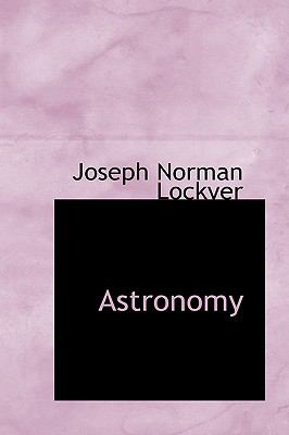 Astronomy:   2009 9781103665150 Front Cover