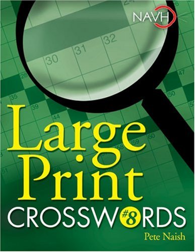 Large Print Crosswords #8   2007 9781402744150 Front Cover