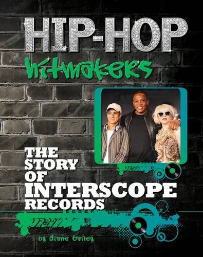 Story of Interscope Records   2013 9781422221150 Front Cover