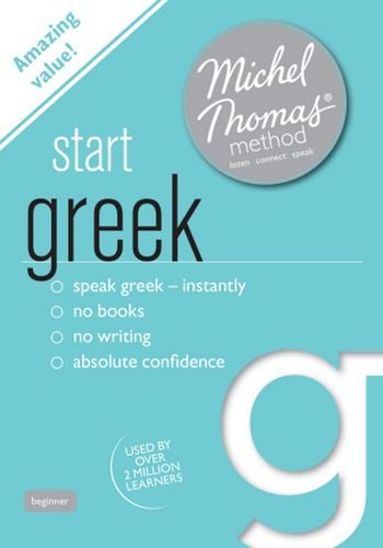 Start Greek (Learn Greek with the Michel Thomas Method)   2012 (Unabridged) 9781444139150 Front Cover