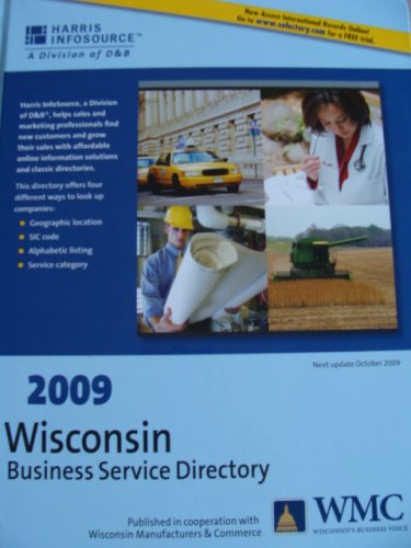 2009 Wisconsin Business Service Directory:  2008 9781600731150 Front Cover