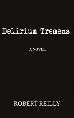 Delirium Tremens N/A 9781908200150 Front Cover