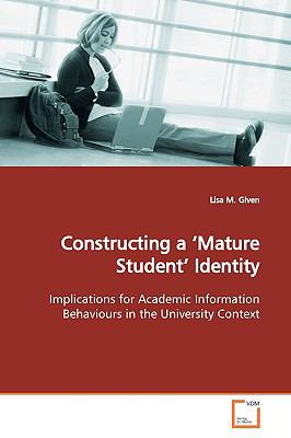 Constructing a 'mature Student' Identity:   2009 9783639155150 Front Cover