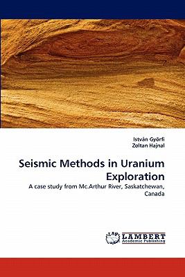 Seismic Methods in Uranium Exploration  N/A 9783843350150 Front Cover