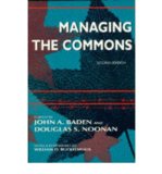 Managing the Commons 2nd 9780025321151 Front Cover