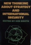 New Thinking about Strategy and International Security   1991 9780044454151 Front Cover
