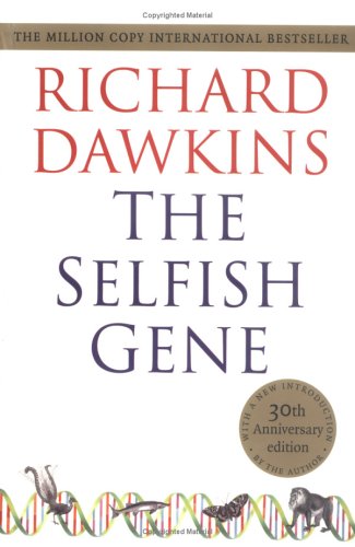 Selfish Gene 30th Anniversary Edition--With a New Introduction by the Author 3rd 2006 (Revised) 9780199291151 Front Cover