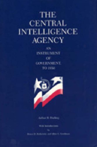 Central Intelligence Agency An Instrument of Government, To 1950  1990 9780271007151 Front Cover