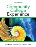 The Community College Experience:   2015 9780321980151 Front Cover