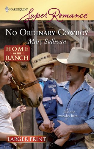 No Ordinary Cowboy   2009 (Large Type) 9780373783151 Front Cover