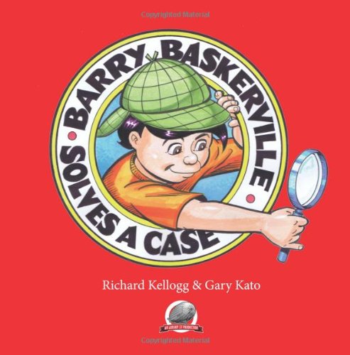Barry Baskerville Solves a Case  N/A 9780615797151 Front Cover