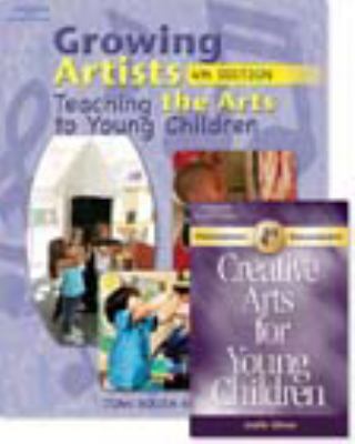 Growing Artists: Teaching Art to Young Children Package 4th 2008 9781428318151 Front Cover
