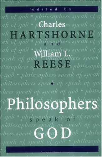 Philosophers Speak of God  2nd 2000 9781573928151 Front Cover