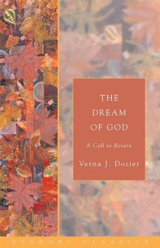 Dream of God A Call to Return  2006 9781596280151 Front Cover