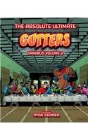 Gutters The Absolute Ultimate Complete Omnibus  2013 9781926838151 Front Cover