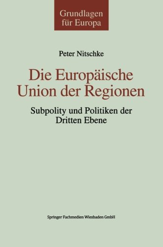 Die Europï¿½ische Union der Regionen   1999 9783810021151 Front Cover