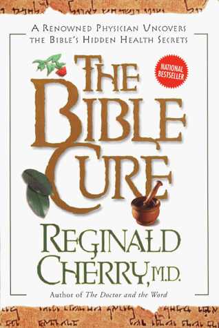 Bible Cure  N/A 9780062516152 Front Cover