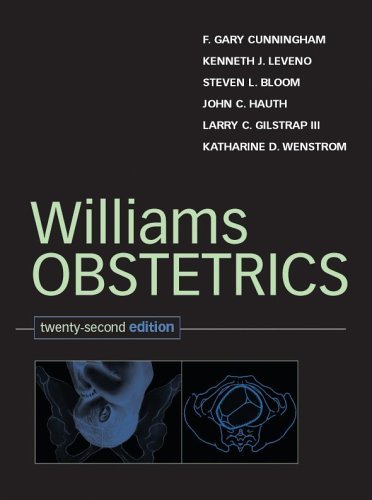 Williams Obstetrics: 22nd Edition  22nd 2005 (Revised) 9780071413152 Front Cover