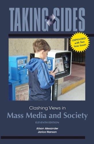 Taking Sides: Clashing Views in Mass Media and Society, Expanded  11th 2012 9780078050152 Front Cover